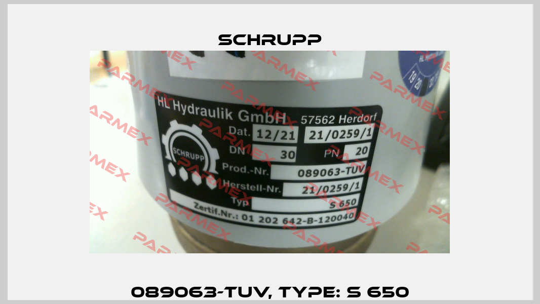 089063-TUV, Type: S 650 Schrupp