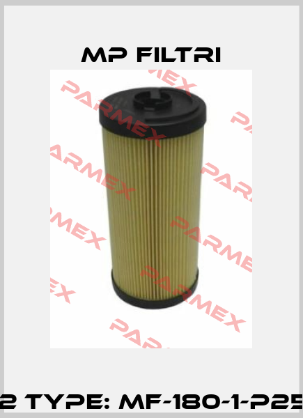 P/N: 2072 Type: MF-180-1-P25-N-B-P01 MP Filtri