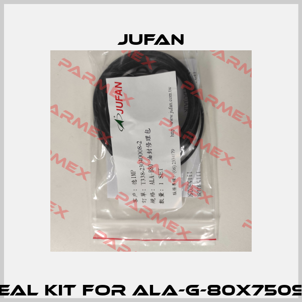 Seal kit for ALA-G-80x750ST Jufan